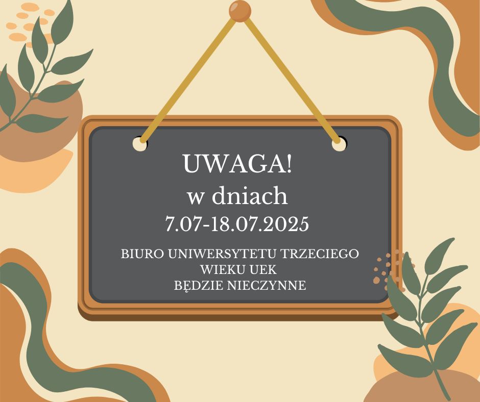 Biuro UTW UEK nieczynne w związku z urlopem